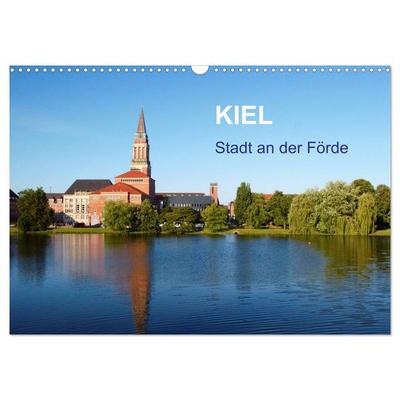 Kiel - Stadt an der Förde (Wandkalender 2026 DIN A3 quer), CALVENDO Monatskalender