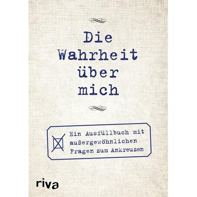 Die Wahrheit über mich, Gebundene Ausgabe von David Tripolina, Riva, 978-3-7423-0486-5