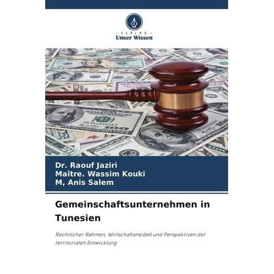 Gemeinschaftsunternehmen in Tunesien, Taschenbuch von Raouf Jaziri,Maître. Wassim Kouki,M. Salem, Verlag Unser Wissen