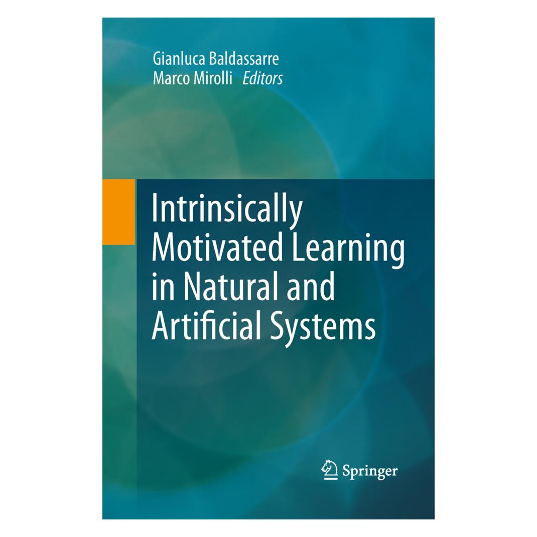 Springer Intrinsically Motivated Learning in Natural and Artificial Systems (Englisch, Softcover, Gianluca Baldassarre, Marco Mirolli) (55946786)