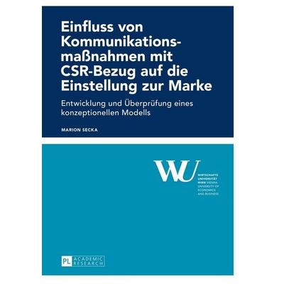 Einfluss von Kommunikationsmaßnahmen mit CSR-Bezug auf die Einstellung zur Marke, Taschenbuch von Marion Secka, Peter Lang GmbH, Internationaler