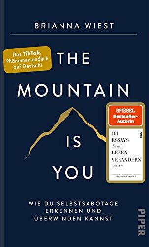 Brianna Wiest - The Mountain Is You: Wie du Selbstsabotage erkennen und überwinden kannst​ Das Booktok-Phänomen endlich auf Deutsch! - Preis vom 15.10.2026 23:06:25 h