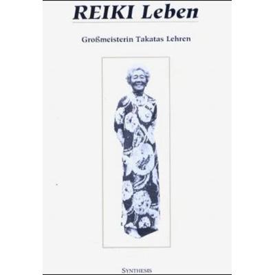 Reiki leben, Taschenbuch von Fran Brown, Synthesis, 978-3-922026-71-6