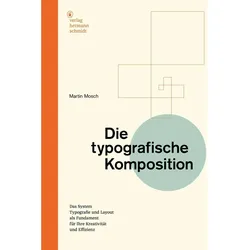 Die typografische Komposition, Sachbücher von Martin Mosch