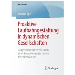 Proaktive Laufbahngestaltung in dynamischen Gesellschaften, Fachbücher von Claudia Apel
