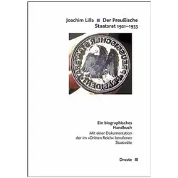 Der Preussische Staatsrat 1921-1933, Fachbücher von Joachim Lilla