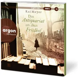 Das Antiquariat am alten Friedhof, Hörbücher von Kai Meyer