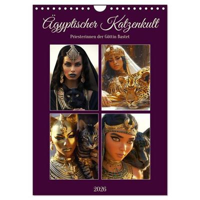 Ägyptischer Katzenkult. Priesterinnen der Göttin Bastet (Wandkalender 2026 DIN A4 hoch), CALVENDO Monatskalender