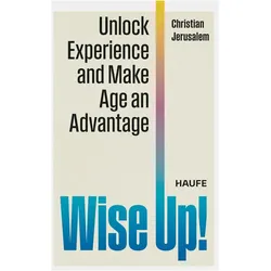 Wise Up!, Ratgeber von Christian Jerusalem