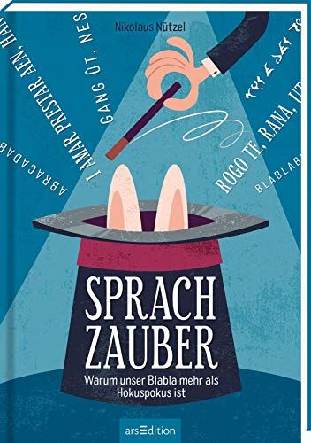 Nikolaus Nützel - Sprachzauber: Warum unser Blabla mehr als Hokuspokus ist - Preis vom 11.10.2026 03:10:56 h