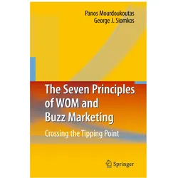 The Seven Principles of WOM and Buzz Marketing, Fachbücher von George J. Siomkos, Panos Mourdoukoutas