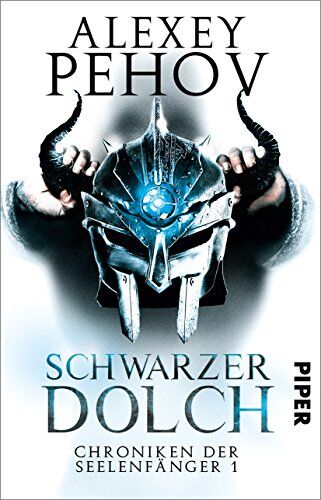 Alexey Pehov - Schwarzer Dolch: Chroniken der Seelenfänger 1 - Preis vom 30.09.2026 22:30:23 h