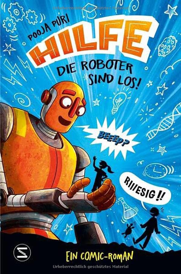 Pooja Puri - Hilfe, die Roboter sind los! (Achtung!, Band 2) - Preis vom 05.10.2026 03:47:11 h