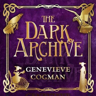 The Dark Archive - Genevieve Cogman, Audio, 9781529000627