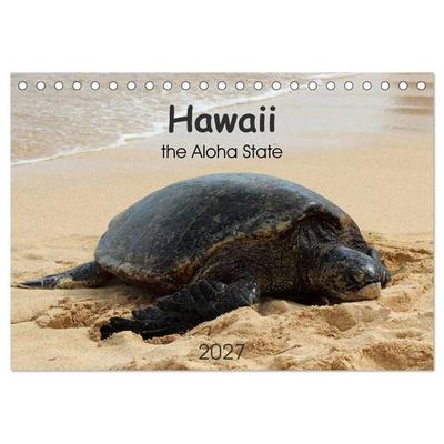 Hawaii the Aloha State (Tischkalender 2027 DIN A5 quer), CALVENDO Monatskalender