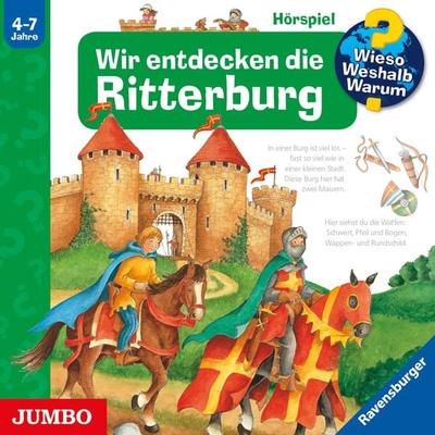 Wir entdecken die Ritterburg [Wieso? Weshalb? Warum? Folge 11] - Kyrima Trapp, Audio, 4057664889201
