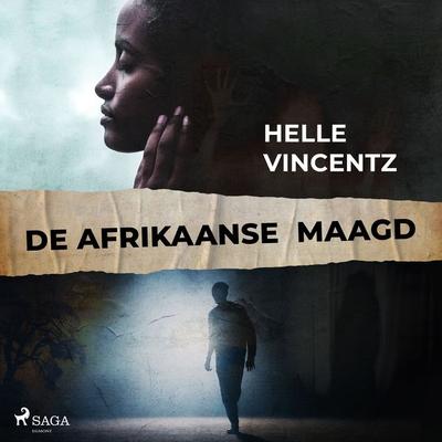 De Afrikaanse maagd - Helle Vincentz, Audio, 9788726990799