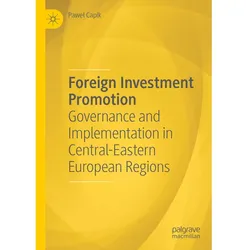 Foreign Investment Promotion, Fachbücher von Pawel Capik