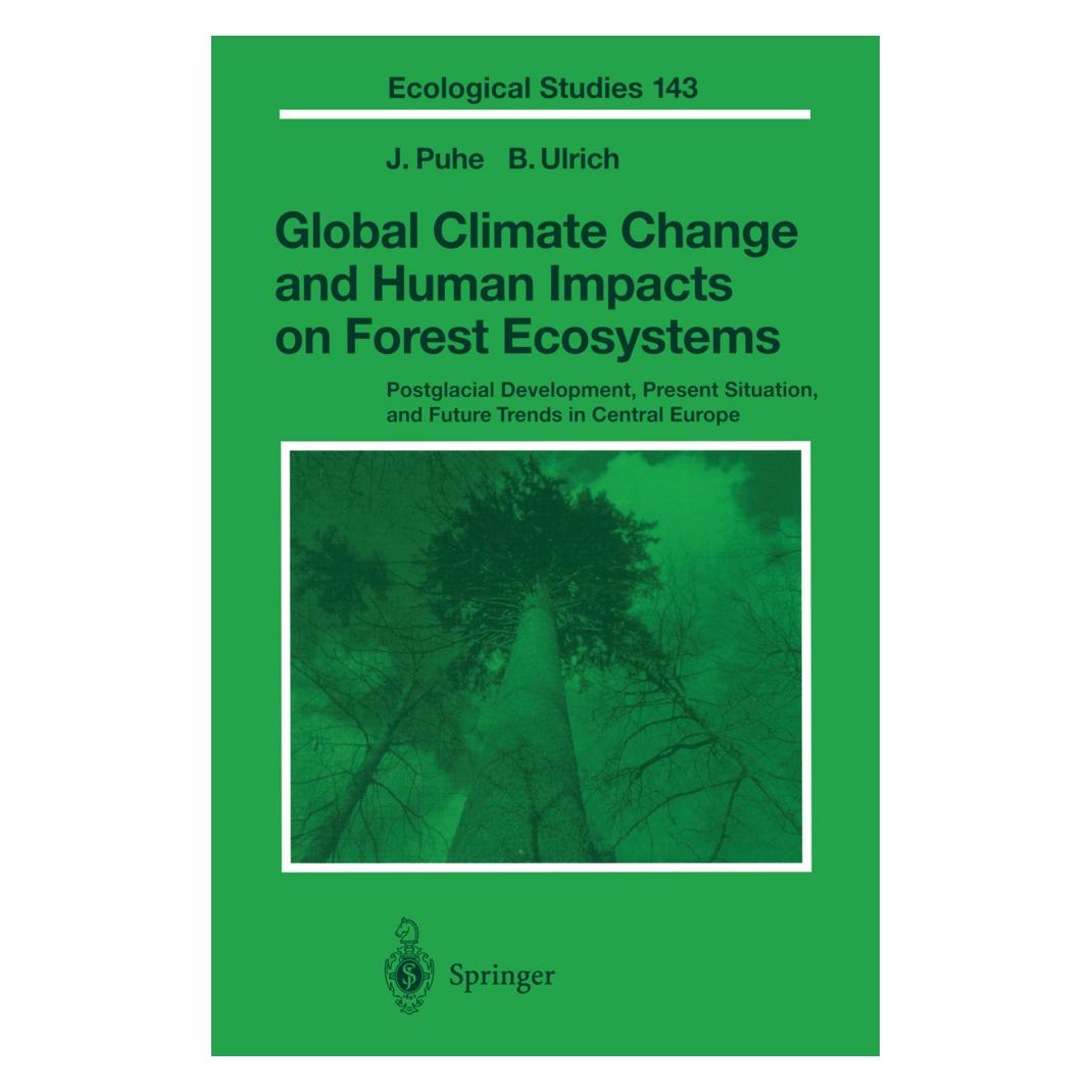 Springer Global Climate Change and Human Impacts on Forest Ecosystems (Englisch, Softcover, B. Ulrich, J. Puhe) (55531466)