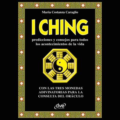 I ching - Maria Costanza Caraglio, Audio, 9798894059518