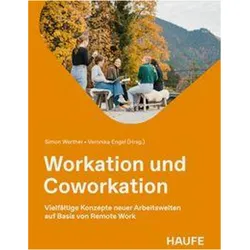Workation und Coworkation, Fachbücher von Simon Werther, Veronika Engel