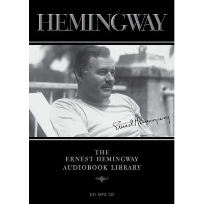 The Ernest Hemingway Audiobook Library - Ernest Hemingway, CD, 9781442359444