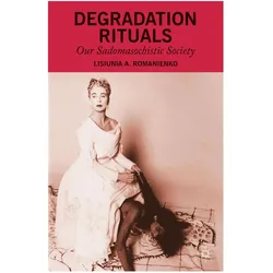 Degradation Rituals, Fachbücher von L Romanienko