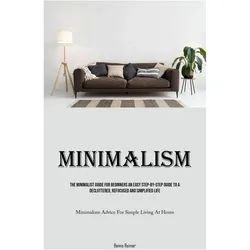 Minimalism, Ratgeber von Benno Reimer