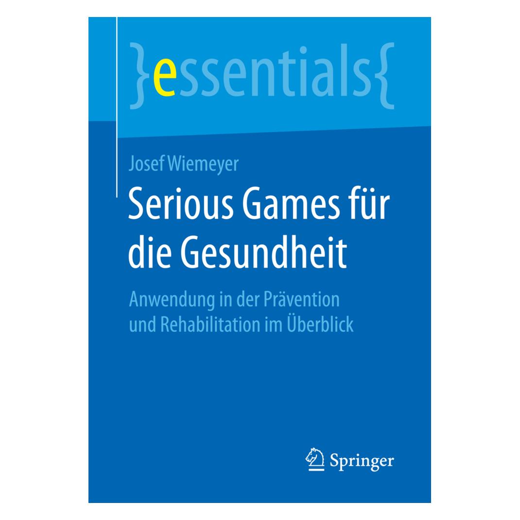 Gabler Serious Games für die Gesundheit (Deutsch, Softcover, Josef Wiemeyer) (7435430)