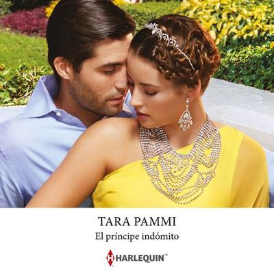 El príncipe indómito - Tara Pammi, Audio, 9788410621312