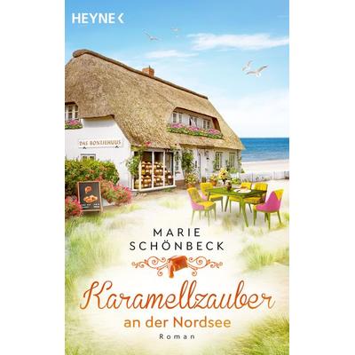 Karamellzauber an der Nordsee, Taschenbuch von Marie Schönbeck, Heyne