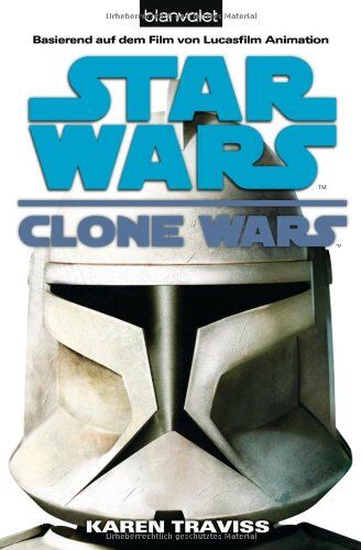 Karen Traviss - Star Wars(TM) Clone Wars 1 - Preis vom 13.10.2026 11:25:28 h
