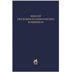 Bericht der Römisch-Germanischen Kommission 101 (2010), Fachbücher von Römisch-Germanische Kommission des Deutschen Archäologischen Instituts