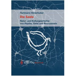 Die Seele, Fachbücher von Hartmann Hinterhuber