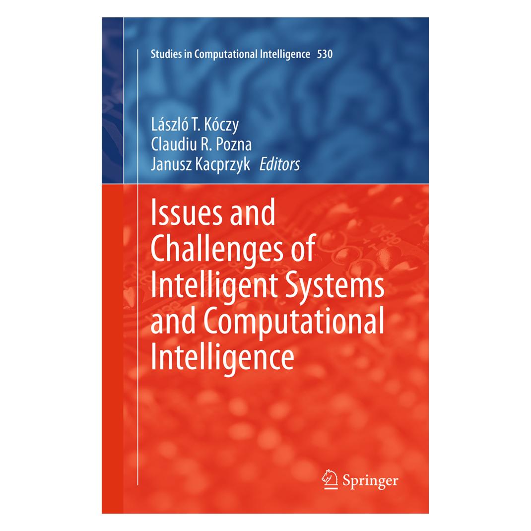 Springer Issues and Challenges of Intelligent Systems and Computational Intelligence (Englisch, Softcover, Claudiu, Janusz, Kacprzyk, Kóczy, László T., Pozna) (55839738)