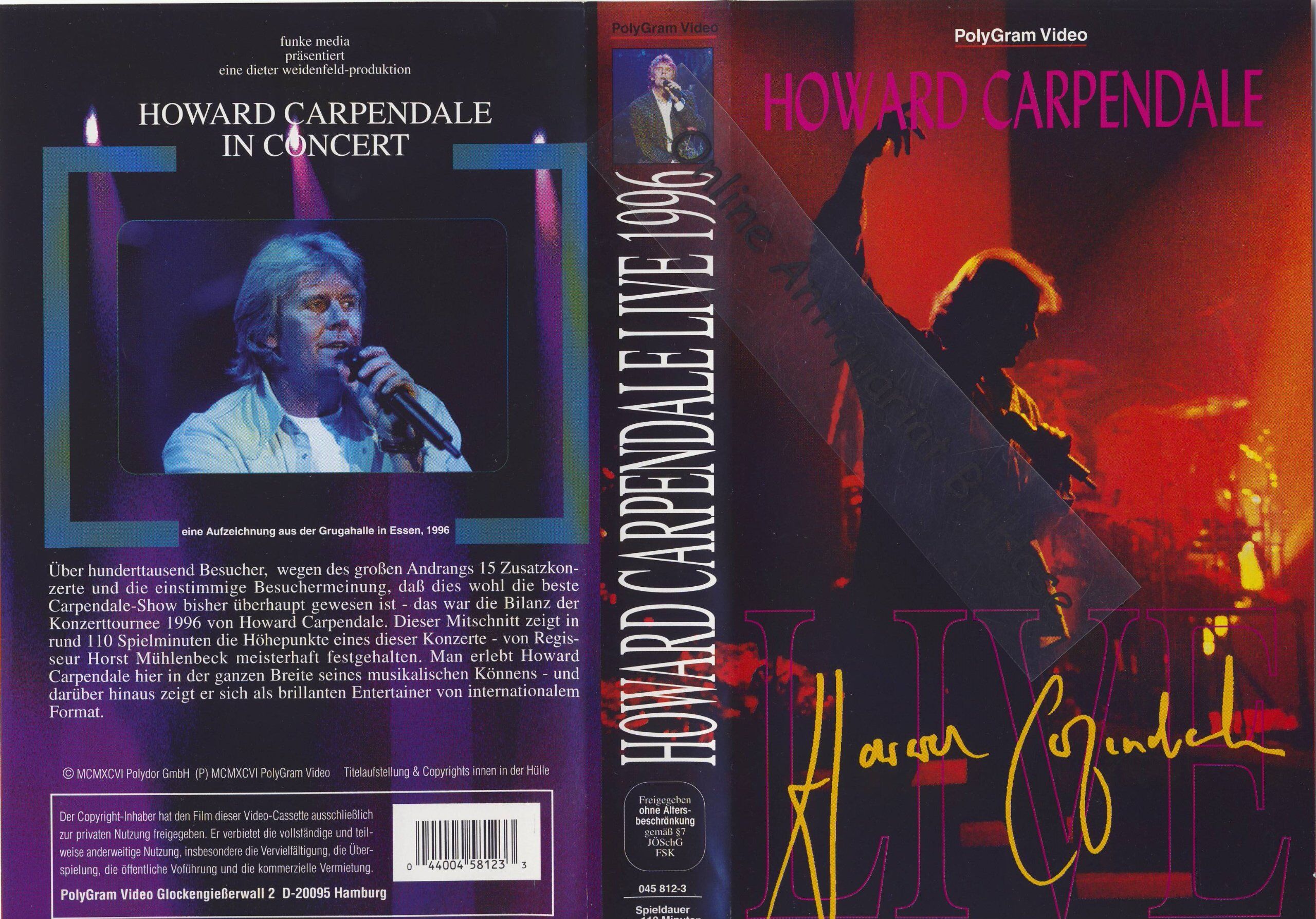 Howard Carpendale - Howard Carpendale - LIVE 1996 (Aufzeichnung aus der Grugahalle inEssen) [VHS] - Preis vom 08.10.2026 07:26:42 h