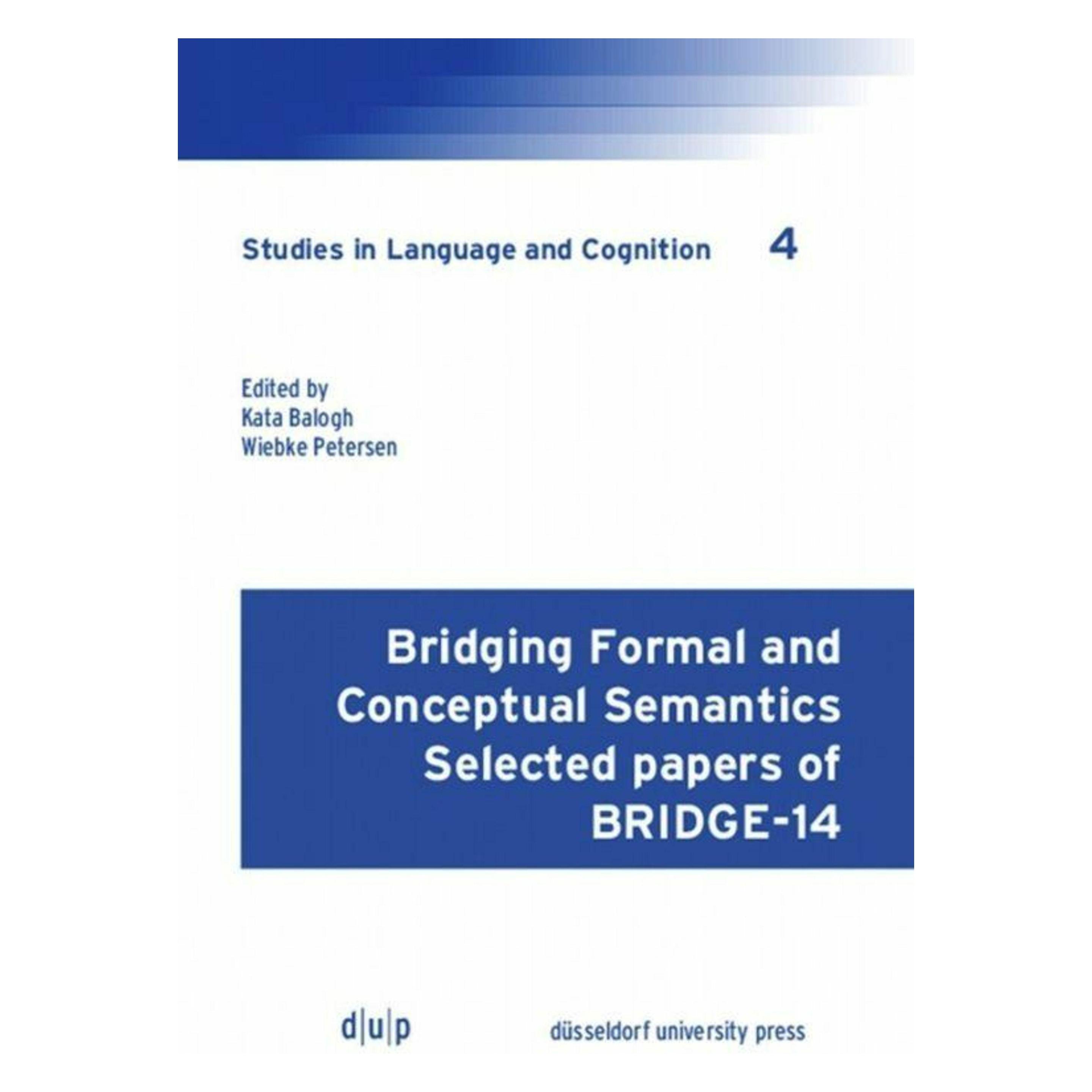 Various Publishers Bridging Formal and Conceptual Semantics (Englisch, Softcover, Kata Balogh, Wiebke Petersen) (55889991)