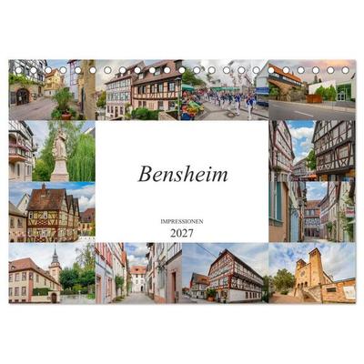 Bensheim Impressionen (Tischkalender 2027 DIN A5 quer), CALVENDO Monatskalender