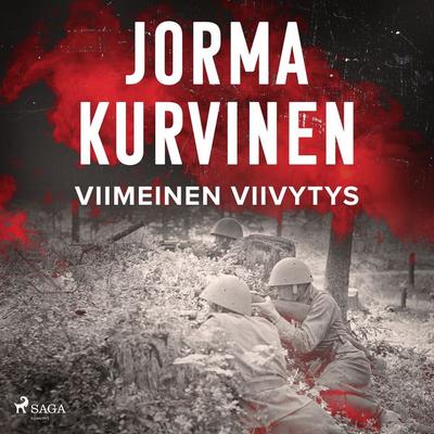 Viimeinen viivytys - Jorma Kurvinen, Audio, 9788728019061