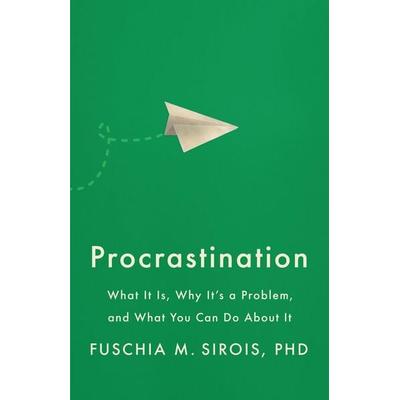 Procrastination, Taschenbuch von Fuschia M. Sirois, Apa, 978-1-4338-3806-4