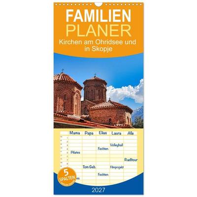 Familienplaner 2027 - Kirchen am Ohridsee und in Skopje mit 5 Spalten (Wandkalender, 21 x 45 cm) CALVENDO