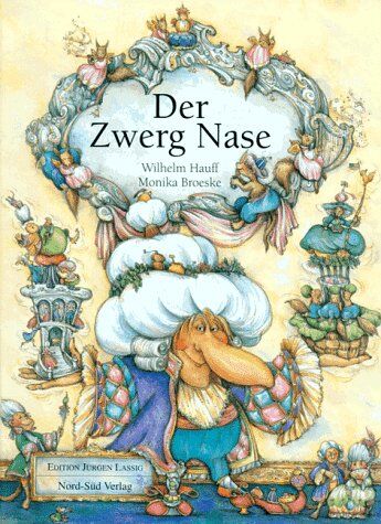 Wilhelm Hauff - Der Zwerg Nase. Nach den neuen Rechtschreibregeln - Preis vom 19.10.2026 19:33:35 h
