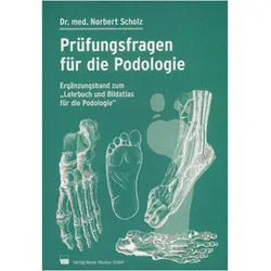 Prüfungsfragen für die Podologie, Fachbücher von Norbert Scholz