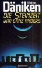 Däniken, Erich von - Die Steinzeit war ganz anders - Preis vom 18.10.2026 19:22:15 h