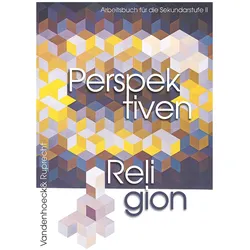 Perspektiven Religion, Schulbücher von Frauke Dressler B3chner, Carolin Schaper, Michael Wermke, Albrecht Geck, Karl Friedrich Haag, Bernhard Dressler, Frauke Büchner, Albrecht Willert