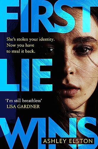 Ashley Elston - First Lie Wins: The deviously addictive MUST-READ debut thriller for 2024 - Preis vom 12.10.2026 11:37:12 h