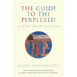 The Guide to the Perplexed, Sachbücher von Moses Maimonides, Phillip I Lieberman, Lenn E Goodman