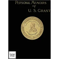 Personal Memoirs of U.S. Grant Volume 2/2, Sachbücher von Ulysses S. Grant