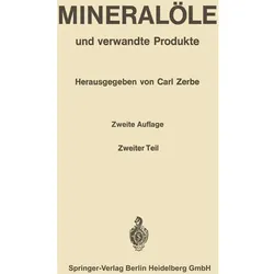 Mineralöle und verwandte Produkte, Fachbücher von C. Zerbe