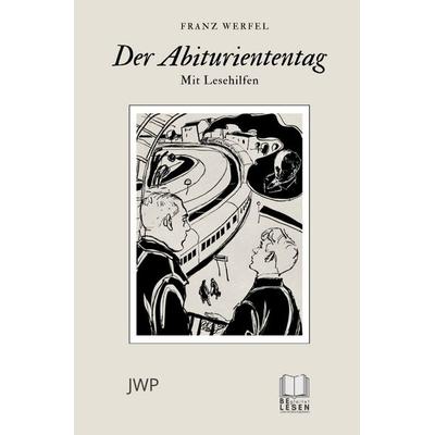 BeLesen / Der Abituriententag, Taschenbuch von Franz Werfel, Epubli, 978-3-565-32890-1